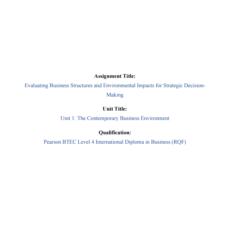 Evaluating Business Structures and Environmental Impacts for Strategic Decision-Making